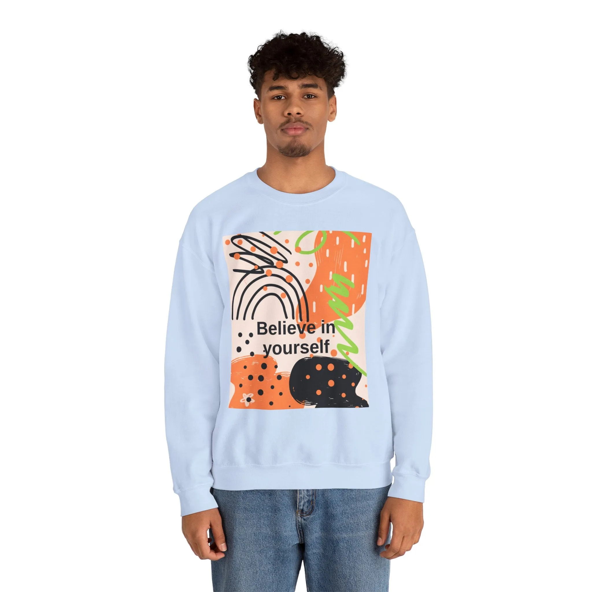 Crewneck Sweatshirt Believe in Yourself Abstract Design