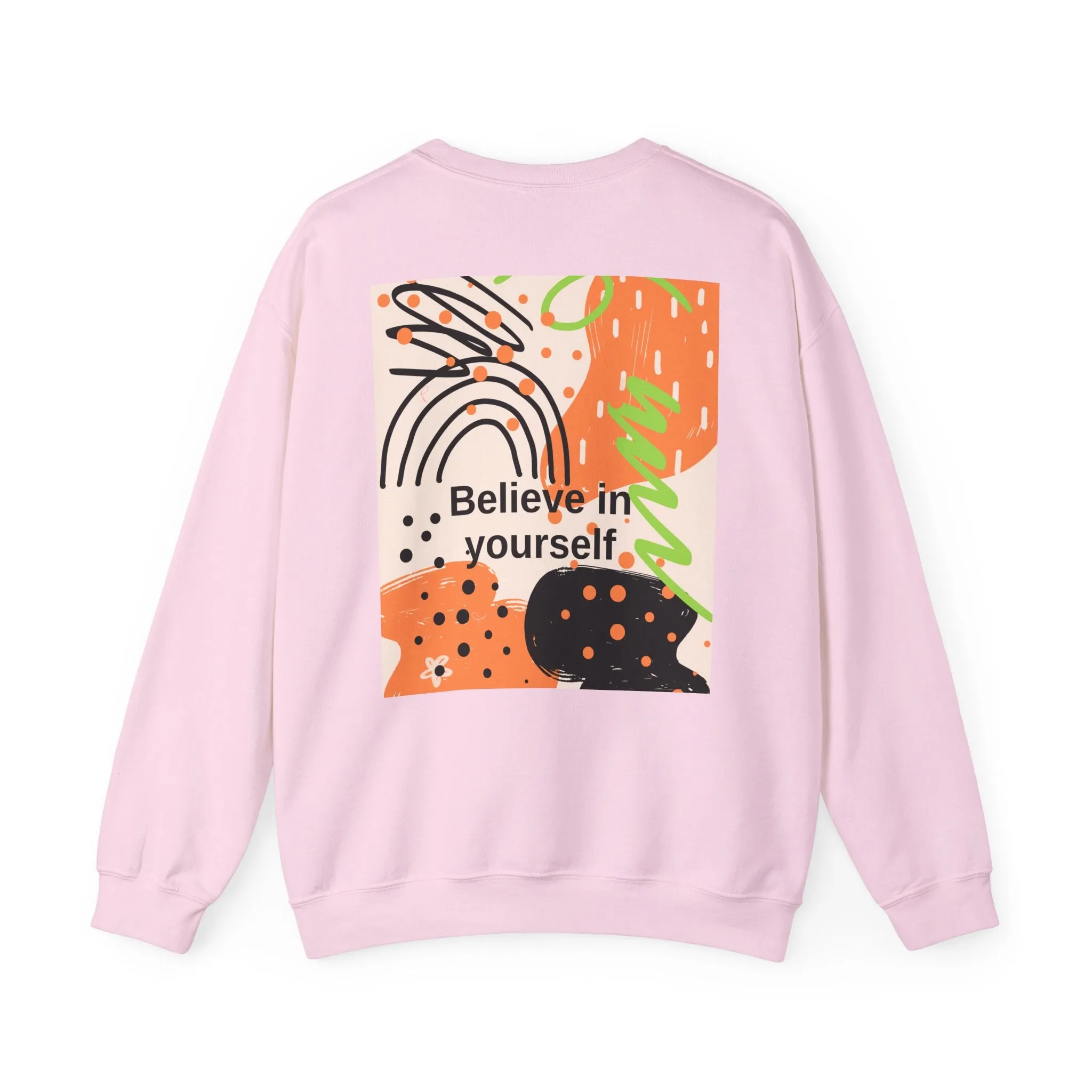 Crewneck Sweatshirt Believe in Yourself Abstract Design